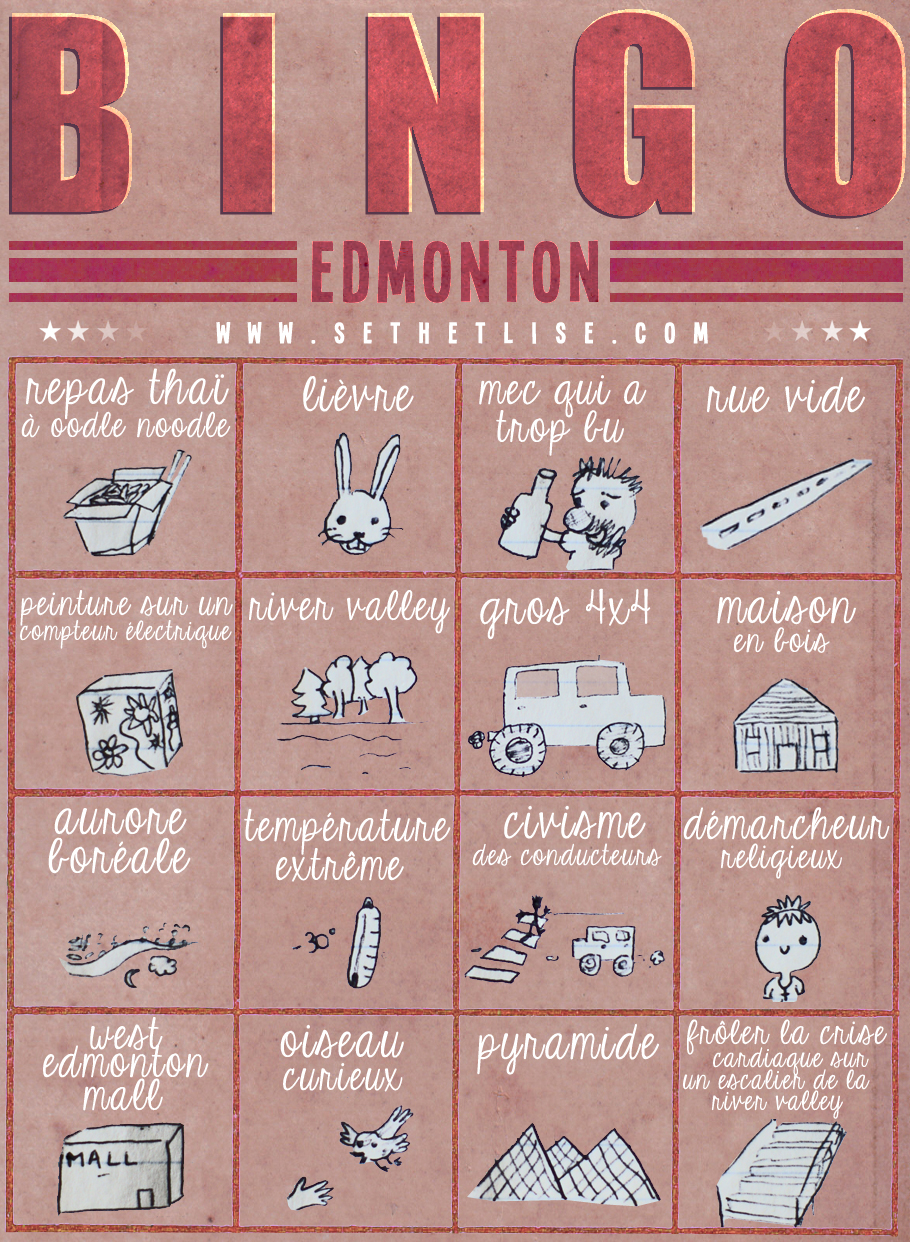 Edmonton bingo (ou que faire à Edmonton). Les voyages de Seth et Lise